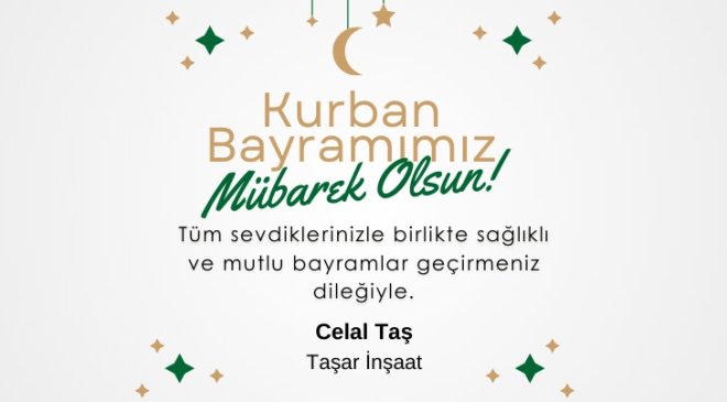 Celal Taş’tan kurban bayramı mesajı