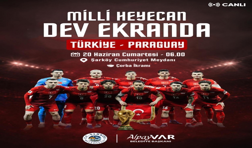 Cumhuriyetin kalesi Şarköy’ümüzde, milli heyecan dev ekranda...