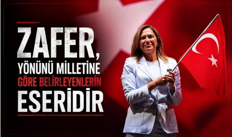 CANDAN BAŞKAN: "ZAFER, YÖNÜNÜ MİLLETİNE GÖRE BELİRLEYENLERİN ESERİDİR"