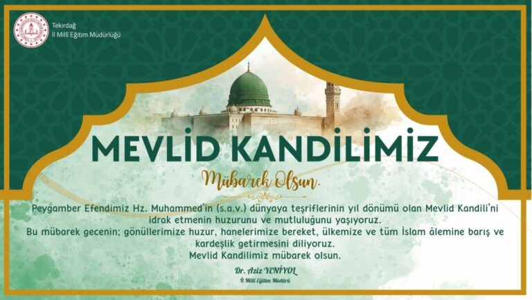 İl Millî Eğitim müdürü Dr. Aziz Yeniyol'un Mevlid Kandili Mesajı