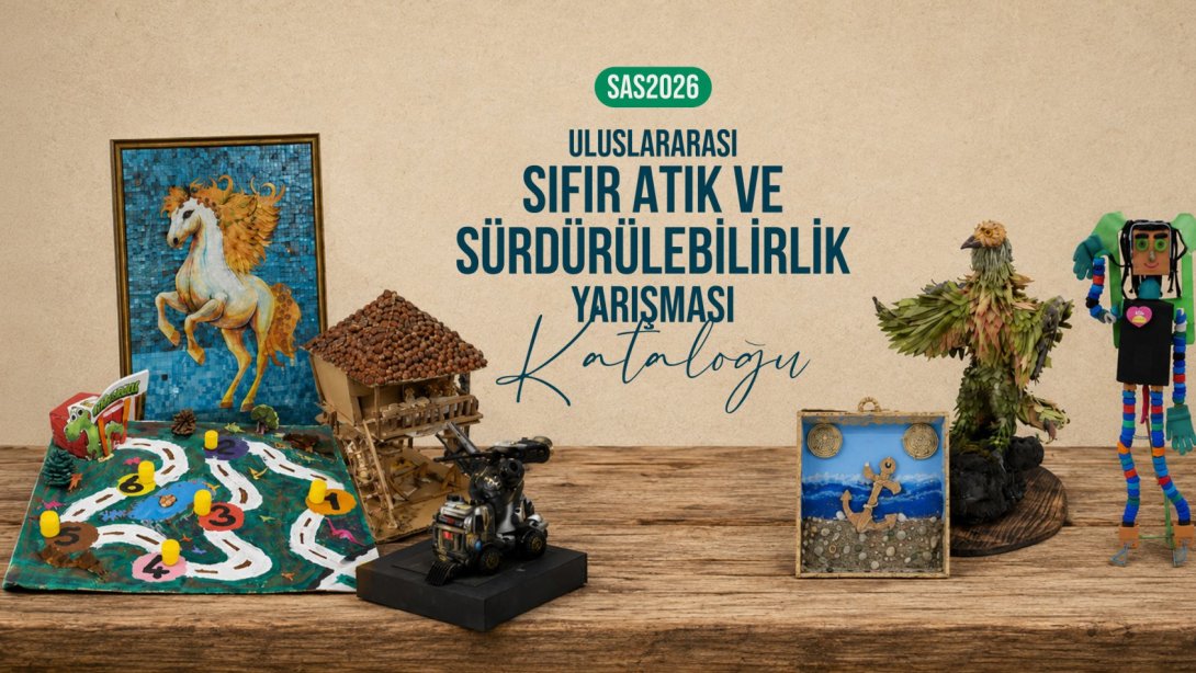"ULUSLARARASI SIFIR ATIK VE SÜRDÜRÜLEBİLİRLİK YARIŞMASI" KATALOĞU YAYIMLANDI